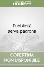 Pubblicità serva padrona libro