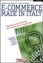 E-commerce made in Italy. Esperienze e nuove opportunità per le imprese e per lo sviluppo locale