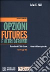 Opzioni futures e altri derivati. Con floppy disk libro