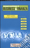 Dizionario multilingue di business & finanza. 3500 termini economico-finanziari. Italiano-inglese-francese-tedesco-spagnolo libro