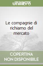 Le compagnie di richiamo del mercato libro