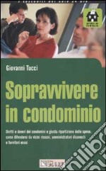 Sopravvivere in condominio libro