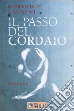 Il passo del cordaio