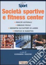 Società sportive e fitness center libro