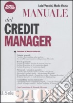 Manuale del credit manager. Con CD-ROM libro