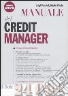 Manuale del credit manager. Con CD-ROM libro