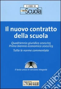 Il nuovo contratto della scuola. Con CD-ROM libro