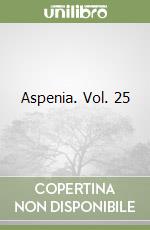 Aspenia. Vol. 25 libro