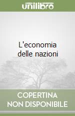 L'economia delle nazioni libro