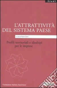 L'attrattività del sistema paese. Profili territoriali e idealtipi per le imprese libro