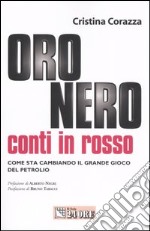 Oro nero, conti in rosso. Come sta cambiando il grande gioco del petrolio