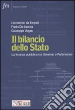 Il bilancio dello Stato. La finanza pubblica tra governo e parlamento libro