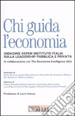 Chi guida l'economia. Indagine Aspen Institute Italia sulla leadership pubblica e privata