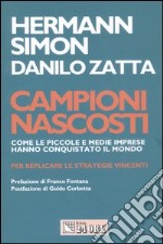 Campioni nascosti. Come le piccole e medie imprese hanno conquistato il mondo libro