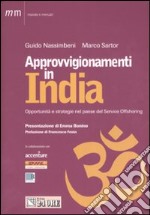 Approvvigionamenti in India. Opportunità e strategie nel Paese del service offshoring