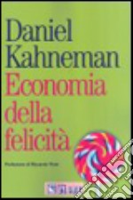 Economia della felicità libro