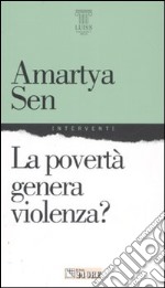 La povertà genera violenza? libro