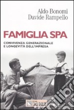 Famiglia SpA. Convivenza generazionale e longevità dell'impresa