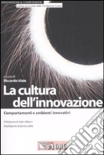 la cultura dell`innovazione  libro usato