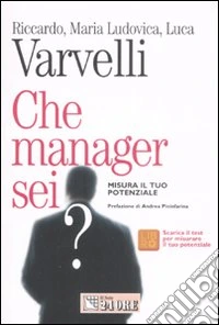 Che manager sei? Misura il tuo potenziale libro