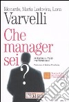 Che manager sei? Misura il tuo potenziale libro