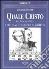 Quale Cristo. Tra fede e politica. Buonaiuti contro K. Wojtyla libro