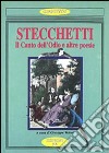 Stecchetti. Il canto dell'odio e altre poesie libro