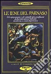 Le iene del Parnaso. Gli epigrammi e gli epitaffi più graffianti della letteratura italiana moderna e contemporanea libro