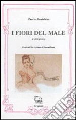 I fiori del male e altre poesie. Testo francese a fronte libro