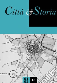 Città e storia (2018). Vol. 1-2