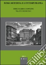 Ebrei. Scambi e conflitti tra XV e XX secolo libro