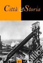 Città e storia (2017). Vol. 1: Città e luoghi del lavoro libro