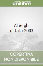 Alberghi d'Italia 2003 libro