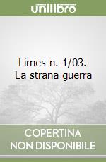 Limes n. 1/03. La strana guerra libro