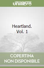 Heartland. Vol. 1 libro