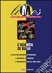 Limes n. 1/05. L'agenda di Bush libro