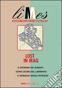 Limes n. 6/05. Lost in Iraq libro