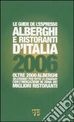 Alberghi e ristoranti d'Italia 2006 libro