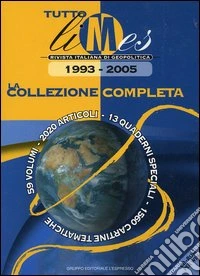 Limes. Rivista italiana di geopolitica. Collezione completa 1993-2005. CD-ROM libro