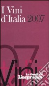 I vini d'Italia 2007 libro