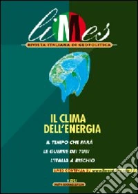 Limes n. 6/07. Il clima dell'energia libro