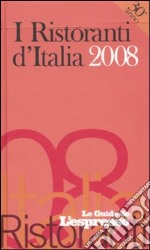 I Ristoranti d'Italia 2008 libro