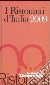 I ristoranti d'Italia 2009 libro