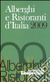 Guida agli alberghi d'Italia 2009 libro