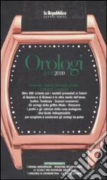 Guida orologi 2009-2010 libro