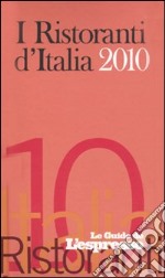 I Ristoranti d'Italia 2010 libro