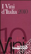 I Vini d'Italia 2010 libro