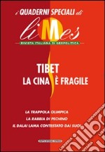 Tibet. Numero speciale di Limes libro