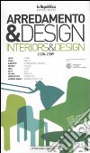 Arredamento & design 2008-2009-Interiors & design 2008-2009. Ediz. bilingue libro