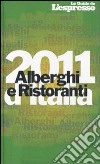 Alberghi e ristoranti d'Italia 2011 libro